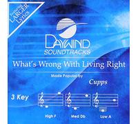 Cupps - What's Wrong With Living Right [Accompaniment/Performance Track]