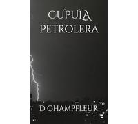CUPULA Petrolera