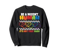 Cœur Arc-en-Ciel Soyez décents Humains Pas durs LGBT Mois de Sweatshirt