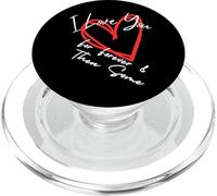 Cœur avec Inscription « I Love You Forever & Then Some, I Love You More » PopSockets PopGrip pour MagSafe