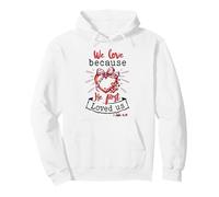Cœur chrétien de Saint-Valentin Parce qu'il Nous a d'abord aimé Sweat à Capuche