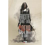 Cœur de louve - Brigitte Girault-Daux - Editions Cairn - broché - Roman
