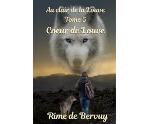 Cœur de Louve tome 5 Au clair de la Louve