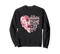 Cœur de Rose « Blessed by God for 73 Years » pour 73e Anniversaire Sweatshirt