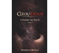 Cœur & Démon Tome 1: L'ombre du pacte