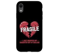 Cœur Fragile, Je Viens de déposer ma Fille à l'université Coque pour iPhone XR