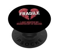 Cœur Fragile, Je Viens de déposer ma Fille à l'université PopSockets PopGrip Adhésif
