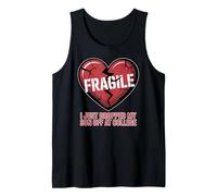 Cœur Fragile : Je Viens de déposer Mon Fils à l'université Débardeur