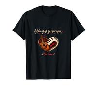 Cœur Musical « You Hit All The Right Notes in Tune » T-Shirt