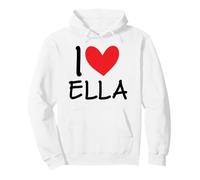 Cœur personnalisé avec Inscription « I Love Ella » Sweat à Capuche