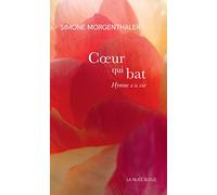 Cœur qui bat : Hymne à la vie