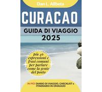 CURAÇAO Guida di viaggio 2025: Esplora le spiagge, la fauna selvatica, la cucina e gli affascinanti monumenti dell'India con un itinerario ideale di 7 giorni e una checklist.