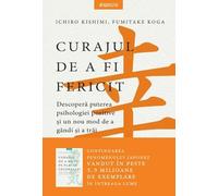Curajul De A Fi Fericit