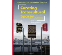Curating Transcultural Spaces