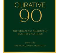 Curative 90: The Strategic Quarterly Business Planner