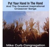 Curb, Mike Congregation - Put Your in The Hand & Th