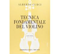 CURCI A. - Tecnica Fundamental 1º para Violin