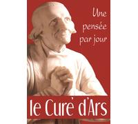 Cure d'ars: une pensee par jour (le) - CURE D ARS ST - Mediaspaul - Poche - Essai