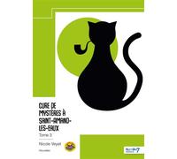 Cure de mystères à Saint-Amand-les-Eaux - Tome 3 - Nicole Veyet - Nombre 7 - broché - Nouvelles