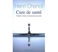 Cure de santé : Détox : une philosophie de vie – Éditions Robert Laffont