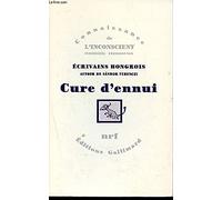 Cure d'ennui: Écrivains hongrois autour de Sándor Ferenczi