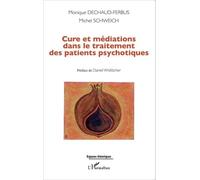 Cure Et Médiations Dans Le Traitement Des Patients Psychotiques