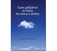 Cure palliative in Italia tra etica e diritto