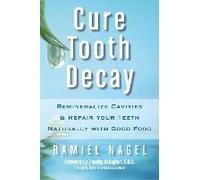 Cure Tooth Decay