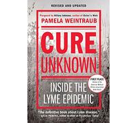 Cure Unknown: Inside The Lyme Epidemic