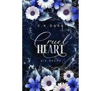 Curel Heart Die Rache - S.K. Dark - tredition GmbH - ebook (ePub) - Livre