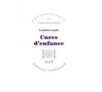 Cures d'enfance – Gallimard