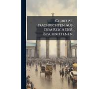 Curieuse Nachrichten Aus Dem Reich Der Beschnittenen