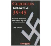 Curieuses Histoires De 39-45