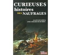 Curieuses Histoires Des Naufrages
