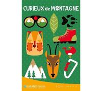 Curieux de montagne - Club Alpin français - Equinoxe - broché - Guide