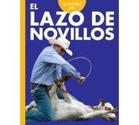 Curiosidad Por El Lazo De Novillos