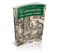 Curiosités des sciences occultes