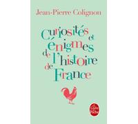 Curiosités et énigmes de l'histoire de France