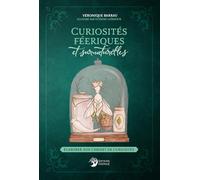 Curiosités féeriques et surnaturelles - Élaborer son cabinet de curiosités