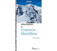 Curiosités géologiques de Chamonix - Mont-Blanc