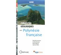 Curiosités Géologiques De La Polynésie Française