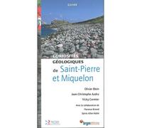 Curiosités géologiques de Saint-Pierre et Miquelon - Olivier Blein - B.r.g.m. Eds - broché - Essai