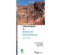 Curiosités géologiques du bassin de Saint-Étienne et du Pilat - Hervé Cubizolle - B.r.g.m. Eds - broché - Guide