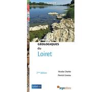 Curiosités géologiques du Loiret - Nicolas Charles - B.r.g.m. Eds - relié - Guide