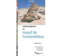 Curiosités géologiques du massif de Fontainebleau - Médard Thiry - B.r.g.m. Eds - broché - Guide