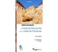 Curiosités Géologiques Du Massif De Rambouillet Et La Vallée De Chevreuse