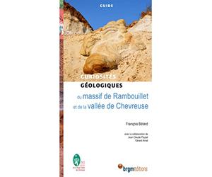 Curiosités géologiques du massif de Rambouillet et la vallée de Chevreuse