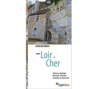 Curiosités géologiques en Loir-et-Cher - Thierry Mulder - B.r.g.m. Eds - relié - Guide