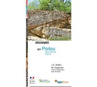 Curiosités géologiques en Poitou: Deux-Sèvres, Vienne
