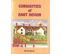 Curiosities of East Devon Warren, Derrick (Auteur)